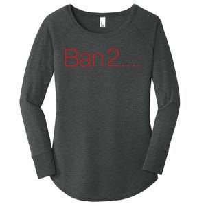 Ban 2 Women's Perfect Tri Tunic Long Sleeve Shirt