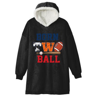 Born 2 Ball 2nd Birthday Sports 2 Year Old Second Bday Hooded Wearable Blanket