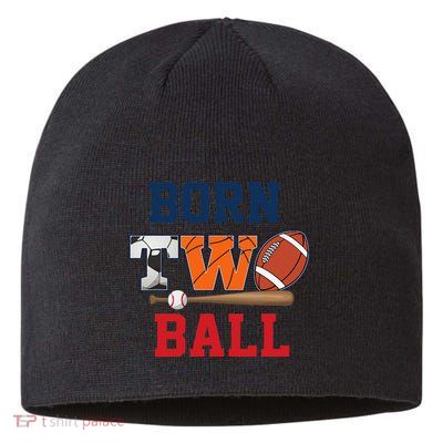 Born 2 Ball 2nd Birthday Sports 2 Year Old Second Bday Sustainable Beanie