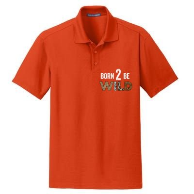 Born 2 Be Wild Gift Dry Zone Grid Polo