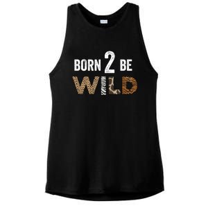 Born 2 Be Wild Gift Ladies PosiCharge Tri-Blend Wicking Tank