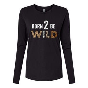 Born 2 Be Wild Gift Womens Cotton Relaxed Long Sleeve T-Shirt