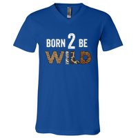 Born 2 Be Wild Gift V-Neck T-Shirt