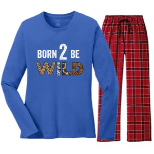 Born 2 Be Wild Gift Women's Long Sleeve Flannel Pajama Set 