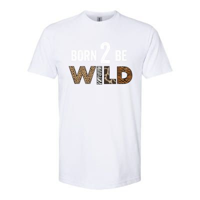 Born 2 Be Wild Gift Softstyle CVC T-Shirt