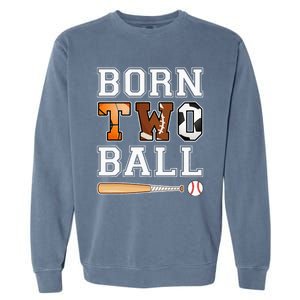 Born 2nd Ball Birthday Sport Theme 2 Year Old Garment-Dyed Sweatshirt