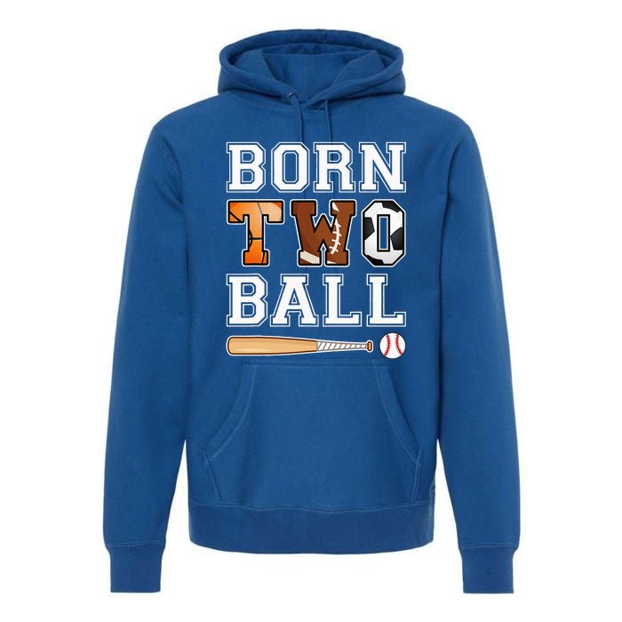 Born 2nd Ball Birthday Sport Theme 2 Year Old Premium Hoodie