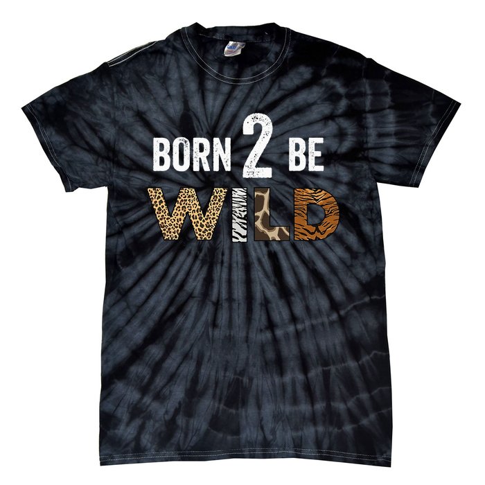 Born 2 be Wild Tie-Dye T-Shirt