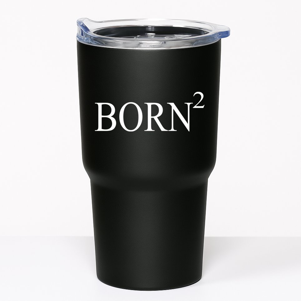 Born 2 Tumbler