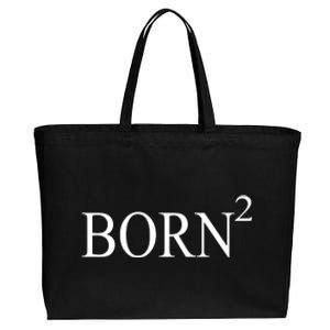 Born 2 Cotton Canvas Jumbo Tote