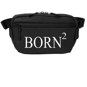 Born 2 Crossbody Pack