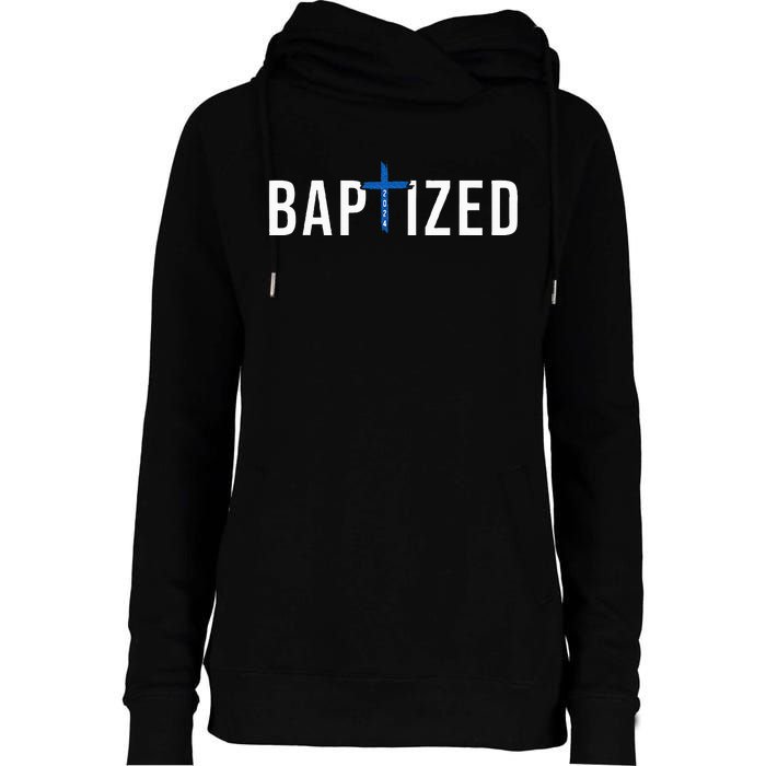 Baptized 2024 Christian Water Baptism Church Group Christ Womens Funnel Neck Pullover Hood