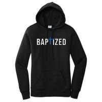 Baptized 2024 Christian Water Baptism Church Group Christ Women's Pullover Hoodie