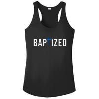 Baptized 2024 Christian Water Baptism Church Group Christ Ladies PosiCharge Competitor Racerback Tank