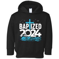 Baptized 2024 Christian Water Baptism Church Group Toddler Hoodie