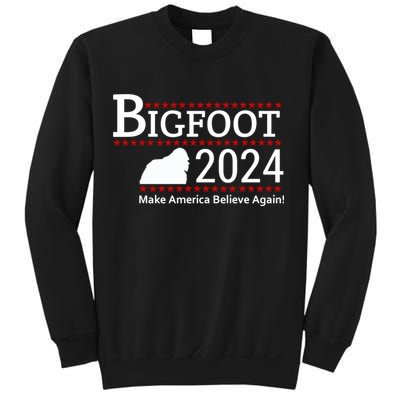 Bigfoot 2024 Make America Believe Again! Sweatshirt