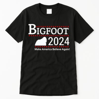Bigfoot 2024 Make America Believe Again! Tall T-Shirt