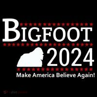 Bigfoot 2024 Make America Believe Again! Tall T-Shirt