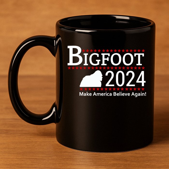 Bigfoot 2024 Make America Believe Again! 11oz C Handle Ceramic Mug