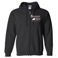 Bigfoot 2024 Make America Believe Again! Full Zip Hoodie