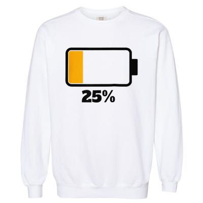 Battery 25 Remaining Battery Dead Battery Low Raglan Baseball Garment-Dyed Sweatshirt