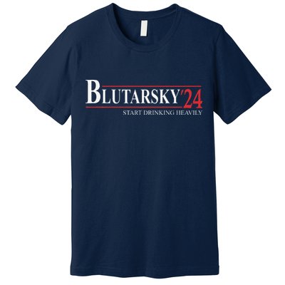 Blutarsky 2024 Start Drinking Heavily Funny Political Premium T-Shirt