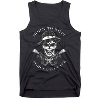 Born 2 Shit Forced 2 Wipe Tank Top