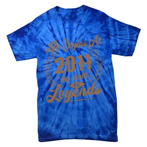 Birthday 365 2011 The Birth Of Legendary Birthday Gift Great Gift Tie-Dye T-Shirt