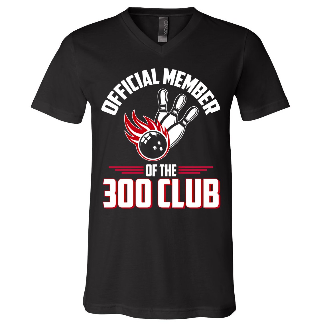 Bowling 300 Great Gift 300 Club Member Funny Bowler Gift V-Neck T-Shirt