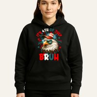 Bruh 4th Of July Bald Eagle Funny Hoodie