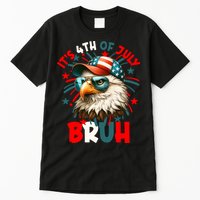 Bruh 4th Of July Bald Eagle Funny Tall T-Shirt