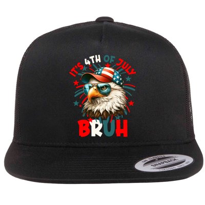 Bruh 4th Of July Bald Eagle Funny Flat Bill Trucker Hat