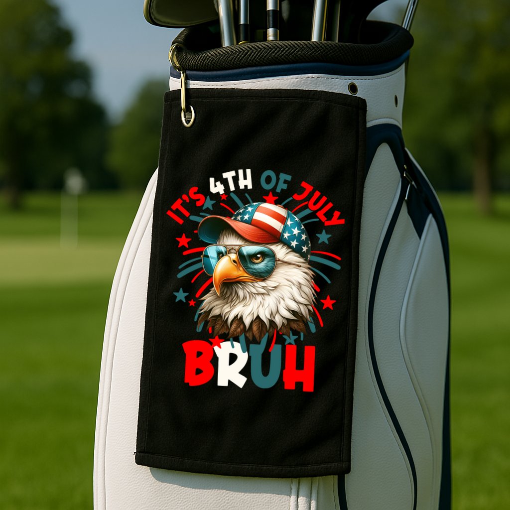 Bruh 4th Of July Bald Eagle Funny Golf Towel