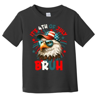 Bruh 4th Of July Bald Eagle Funny Toddler T-Shirt