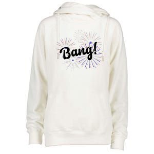 Bang 4th Of July Firework Womens Funnel Neck Pullover Hood