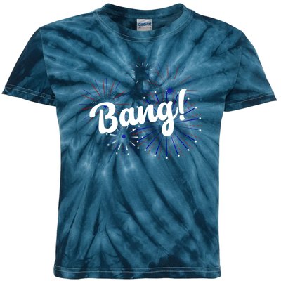 Bang 4th Of July Firework Kids Tie-Dye T-Shirt