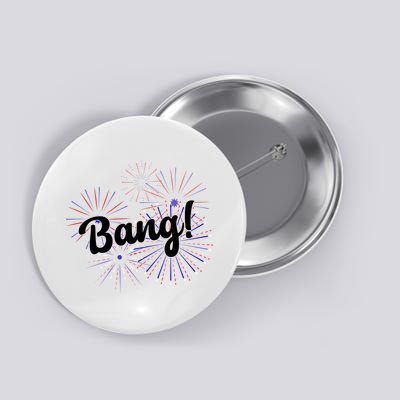 Bang 4th Of July Firework Button