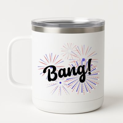 Bang 4th Of July Firework 12 oz Stainless Steel Tumbler Cup