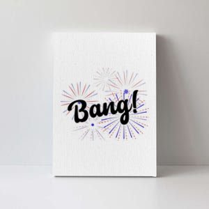 Bang 4th Of July Firework Canvas