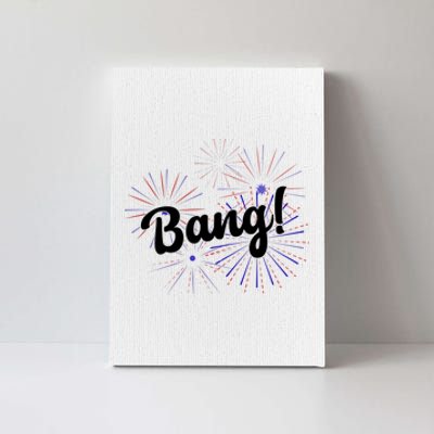 Bang 4th Of July Firework Canvas