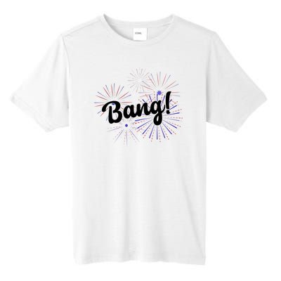 Bang 4th Of July Firework Tall Fusion ChromaSoft Performance T-Shirt