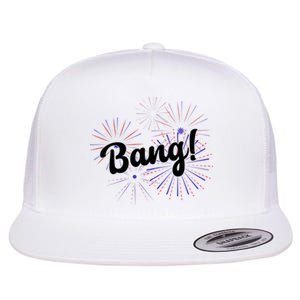 Bang 4th Of July Firework Flat Bill Trucker Hat