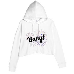 Bang 4th Of July Firework Crop Fleece Hoodie