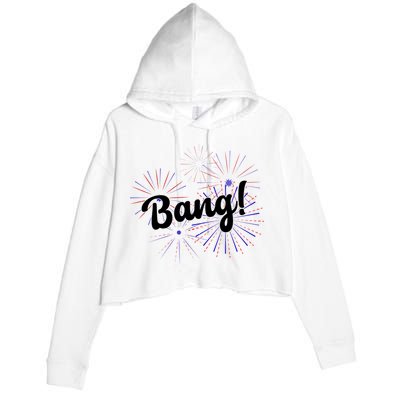 Bang 4th Of July Firework Crop Fleece Hoodie