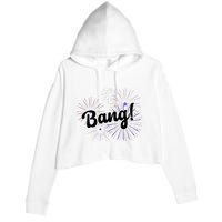 Bang 4th Of July Firework Crop Fleece Hoodie