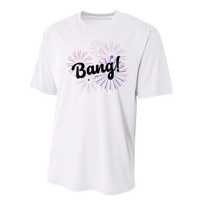 Bang 4th Of July Firework Performance Sprint T-Shirt