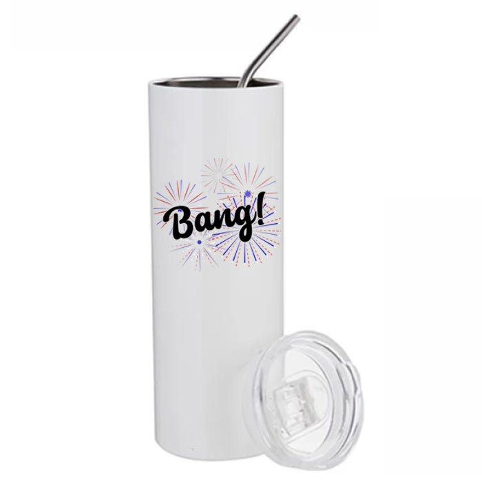 Bang 4th Of July Firework Stainless Steel Tumbler