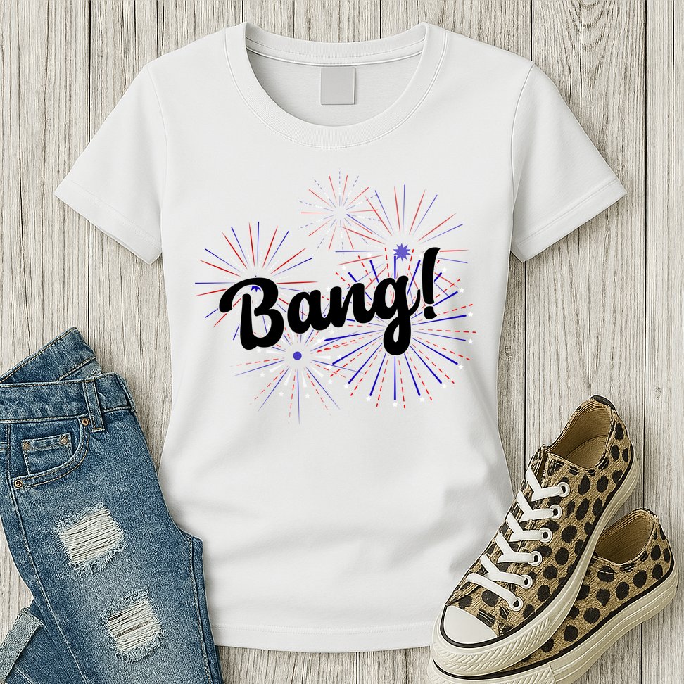 Bang 4th Of July Firework Womens T-Shirt