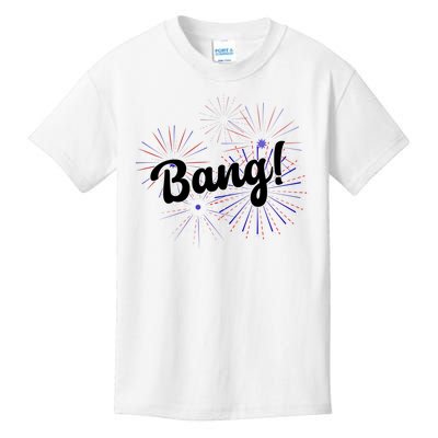 Bang 4th Of July Firework Kids T-Shirt