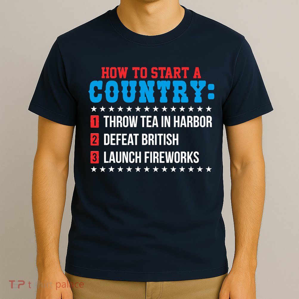 Boston 4th of July Funny Tea Party Patriotic Patriot Gift T-Shirt